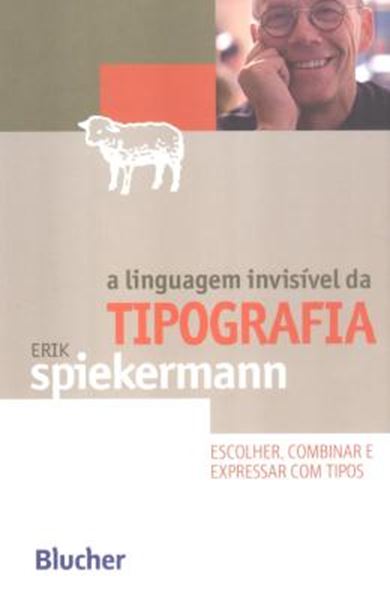 Picture of A LINGUAGEM INVISIVEL DA TIPOGRAFIA