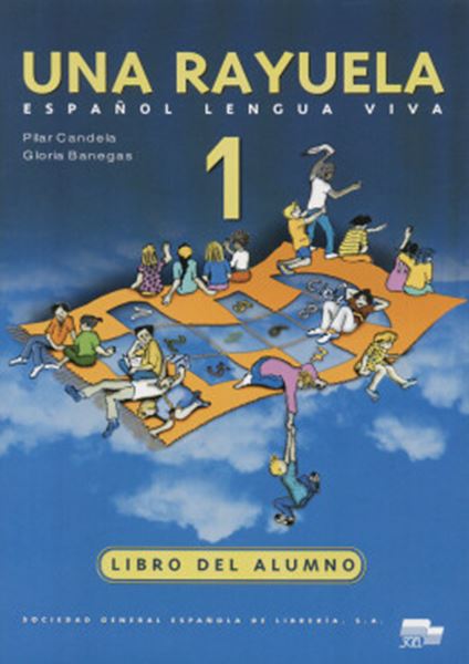 Picture of UNA RAYUELA 1 - ESPANOL LENGUA VIVA - LIBRO DEL ALUMNO