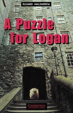 Imagem de A PUZZLE FOR LOGAN - CAMBRIDGE ENGLISH READERS - LEVEL 3