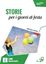 Imagem de STORIE PER I GIORNI DI FESTA - LIVELLO A1-A2 - LIBRO + AUDIO ONLINE