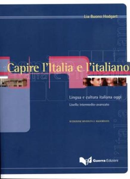 Picture of CAPIRE L´ITALIA E L´ITALIANO - LINGUA E CULTURA ITALIANA OGGI (B2-C1) - 2ª EDIZIONE RIVEDUTA E AGGIORNATA