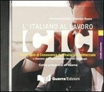 Imagem de CIC - L´ITALIANO AL LAVORO - LIVELLO AVANZATO - AUDIO CD