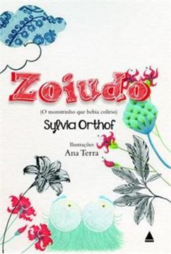 Imagem de ZOIUDO, O MONSTRINHO QUE BEBIA...