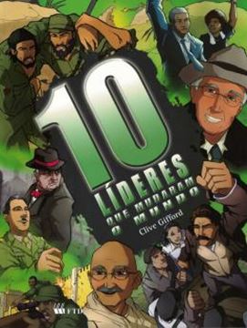 Imagem de 10 LIDERES QUE MUDARAM O MUNDO 