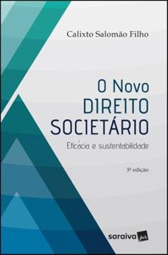 Imagem de NOVO DIREITO SOCIETARIO, O - EFICACIA E SUSTENTABILIDADE 
