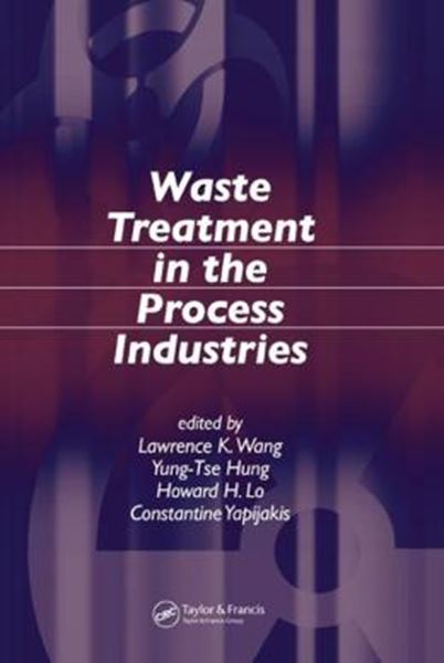Picture of WASTE TRATMENT IN THE PROCESS INDUSTRIES
