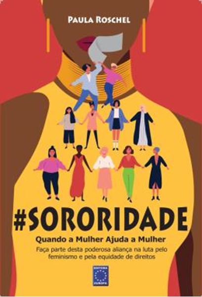Picture of #SORORIDADE - QUANDO A MULHER AJUDA A MULHER