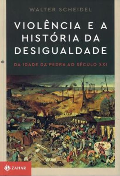 Picture of VIOLENCIA E A HISTORIA DA DESIGUALDADE