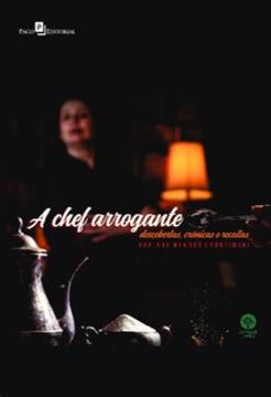 Imagem de A CHEF ARROGANTE
