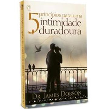 Imagem de 5 PRINCIPIOS PARA UMA INTIMIDADE DURADOURA