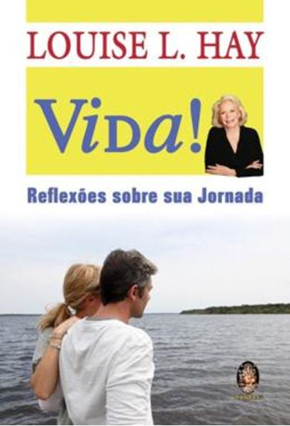 Picture of VIDA! - REFLEXOES SOBRE SUA JORNADA