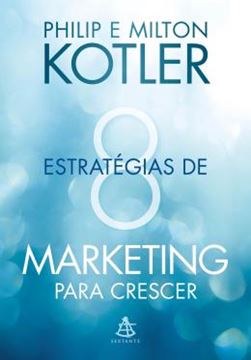 Imagem de 8 ESTRATEGIAS DE MARKETING PARA CRESCER