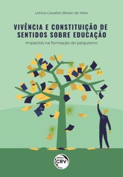 Picture of VIVENCIA E CONSTITUICAO DE SENTIDOS SOBRE A EDUCACAO