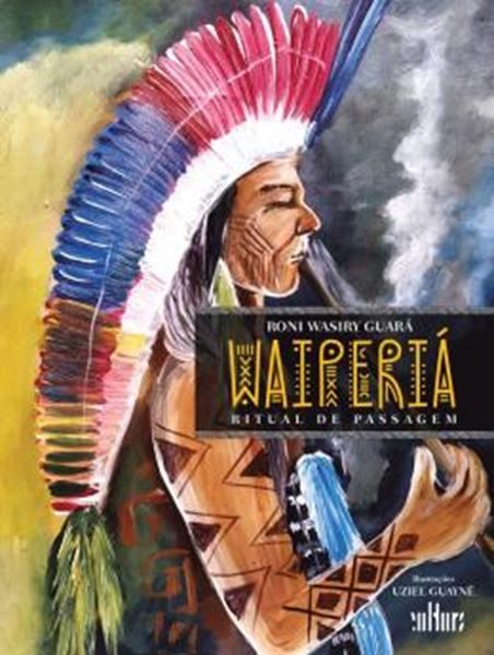 Picture of WAIPERIÁ - RITUAL DE PASSAGEM