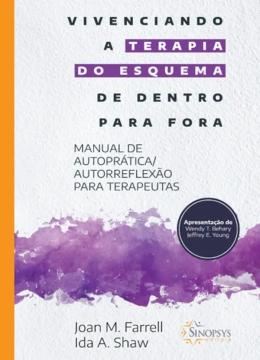Imagem de VIVENCIANDO A TERAPIA DO ESQUEMA DE DENTRO PARA FORA