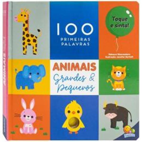 Picture of 100 PRIMEIRAS PALAVRAS - TOQUE E SINTA - ANIMAIS GRANDES & PEQUENOS