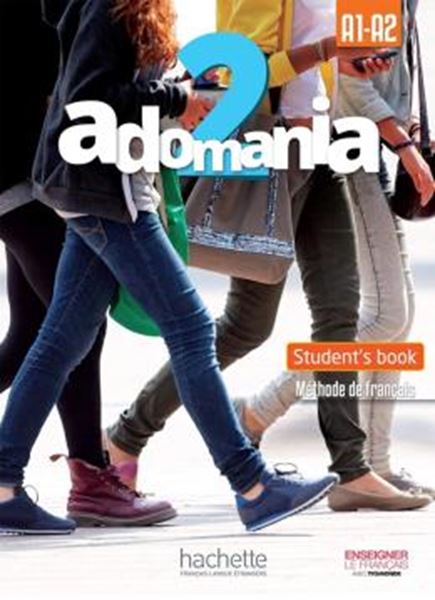 Picture of ADOMANIA 2 - STUDENT´S BOOK + VERSION NUMERIQUE (ANGLOPHONE A1 - A2)